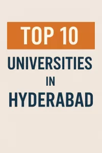 Top universities in Hyderabad